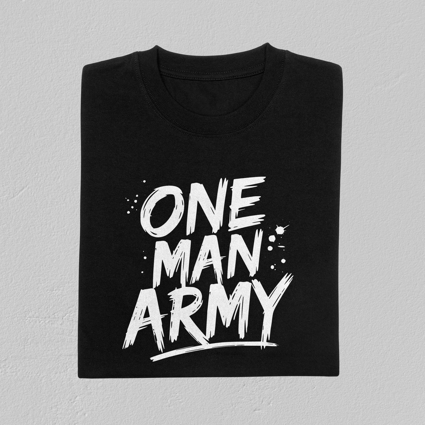 ONE MAN ARMY T-SHIRT
