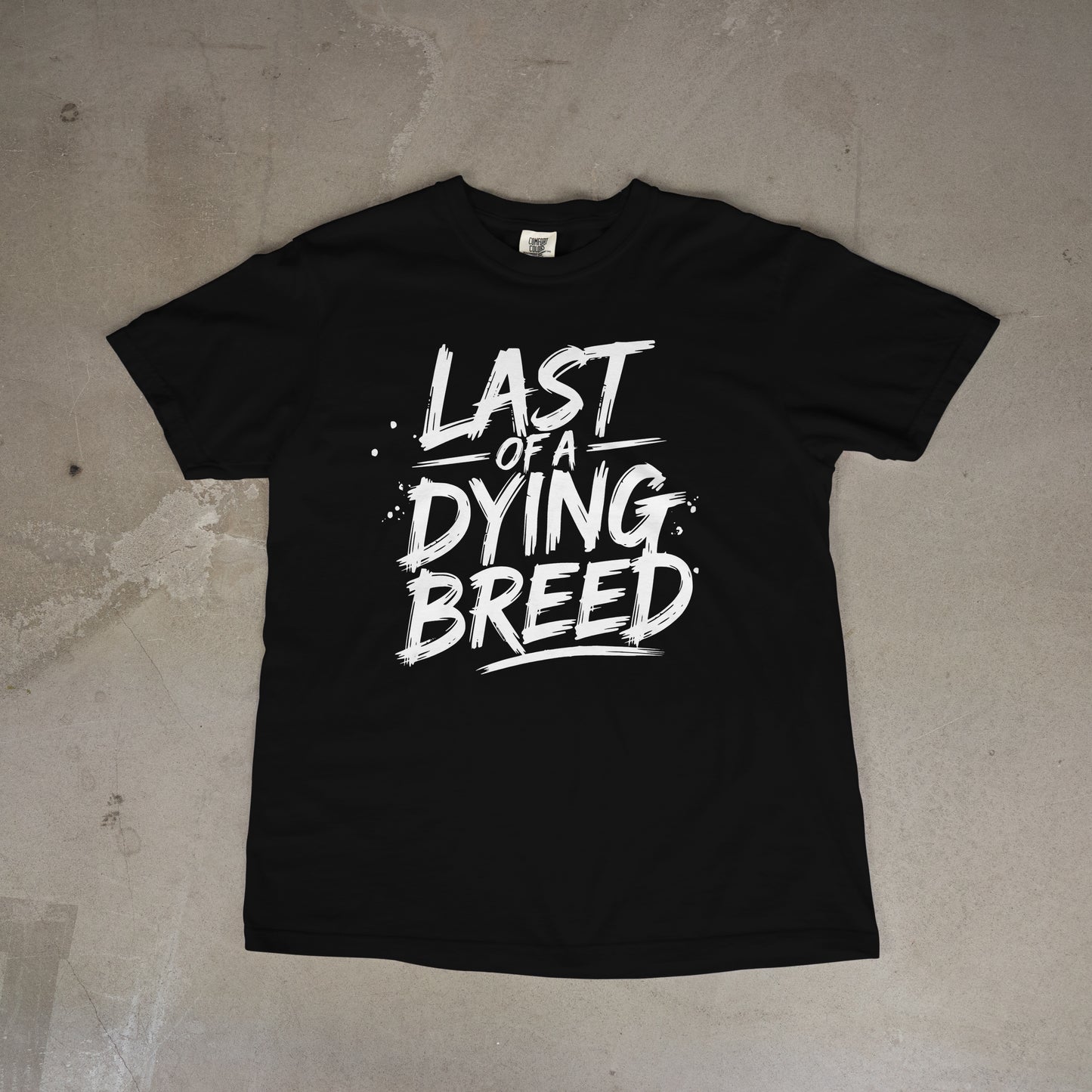 LAST OF A DYING BREED T-SHIRT