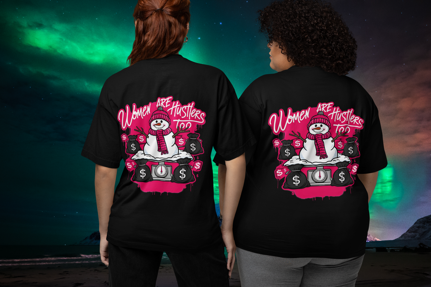 "WOMEN ARE HUSTLERS TOO" T-SHIRT
