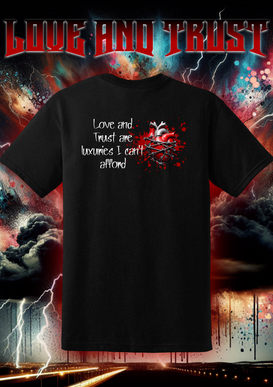 LOVE AND TRUST ISSUES T-SHIRT
