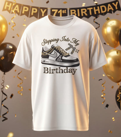 Stepping Into My Birthday T-Shirt